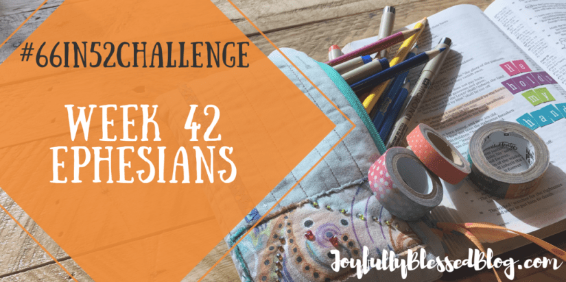 Week 42 - Ephesians