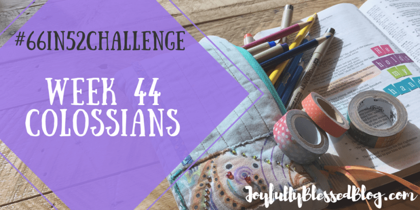 Week 44 Colossians